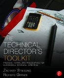 Technical Director's Toolkit Process, Forms, and Philosophies for Successful Technical Direction  9780415747295 Front Cover