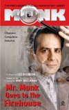 Mr. Monk Goes to the Firehouse 2006 9780451217295 Front Cover
