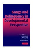 Gangs and Delinquency in Developmental Perspective  9780521891295 Front Cover