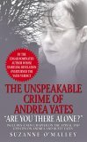 Are You There Alone? The Unspeakable Crime of Andrea Yates cover art