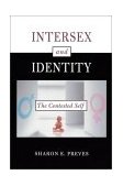 Intersex and Identity The Contested Self cover art