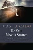 He Still Moves Stones 2011 9780849946295 Front Cover