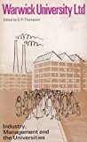 Warwick University Ltd Industry, Management and the Universities 2nd 9780851248295 Front Cover