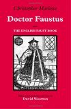 Doctor Faustus With the English Faust Book  9780872207295 Front Cover