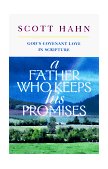 Father Who Keeps His Promises God's Covenant Love in Scripture cover art