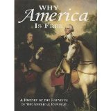 Why America Is Free : A History of the Founding of the American Republic, 1750-1800  9780931917295 Front Cover