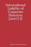 International Liability of Corporate Directors [2007] II 2007 9781435702295 Front Cover