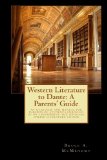 Western Literature to Dante A Parents' Guide 2009 9781448601295 Front Cover