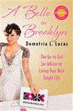 Belle in Brooklyn The Go-To Girl for Advice on Living Your Best Single Life cover art