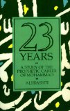 Twenty Three Years A Study of the Prophetic Career of Mohammad cover art