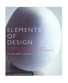 Elements of Design Rowena Reed Kostellow and the Structure of Visual Relationships (Hands-On Design Book, Industrial Design Book)