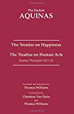 Treatise on Happiness the Treatise on Human Acts  9781624665295 Front Cover