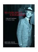 Bluebeard's Chamber Guilt and Confession in Thomas Mann 2003 9781859845295 Front Cover