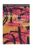 Reading Shakespeare's Dramatic Language  cover art