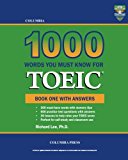 Columbia 1000 Words You Must Know for Toeic Book One with Answers 2013 9781927647295 Front Cover