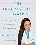Put Your Best Face Forward The Ultimate Guide to Skincare from Acne to Anti-Aging  9780062872296 Front Cover
