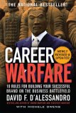 Career Warfare: 10 Rules for Building a Sucessful Personal Brand on the Business Battlefield  cover art