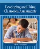 Developing and Using Classroom Assessments 