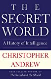 Secret World A History of Intelligence  9780300248296 Front Cover