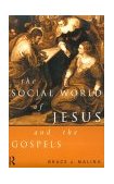 Social World of Jesus and the Gospels  9780415146296 Front Cover
