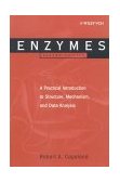 Enzymes A Practical Introduction to Structure, Mechanism, and Data Analysis cover art