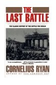 Last Battle The Classic History of the Battle for Berlin cover art