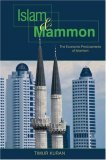 Islam and Mammon The Economic Predicaments of Islamism cover art