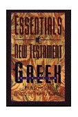 Essentials of New Testament Greek A Student's Guide  9780805420296 Front Cover
