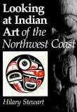 Looking at Indian Art of the Northwest Coast  9780888942296 Front Cover