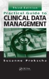 Practical Guide to Clinical Data Management Third Edition  cover art