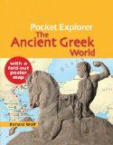 Pocket Explorer: the Ancient Greek World 2010 9781566568296 Front Cover