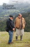 Etiquette of Freedom Gary Snyder, Jim Harrison, and the Practice of the Wild  9781582436296 Front Cover