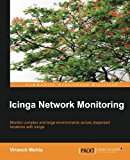Icinga Network Monitoring 2013 9781783282296 Front Cover