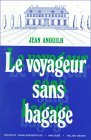 Voyageur sans Bagage : Suivi de le Bal des Voleurs  9780030885297 Front Cover
