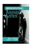Reinventing Juvenile Justice 1993 9780803948297 Front Cover