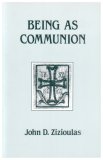 Being As Communion Studies in Personhood and the Church cover art