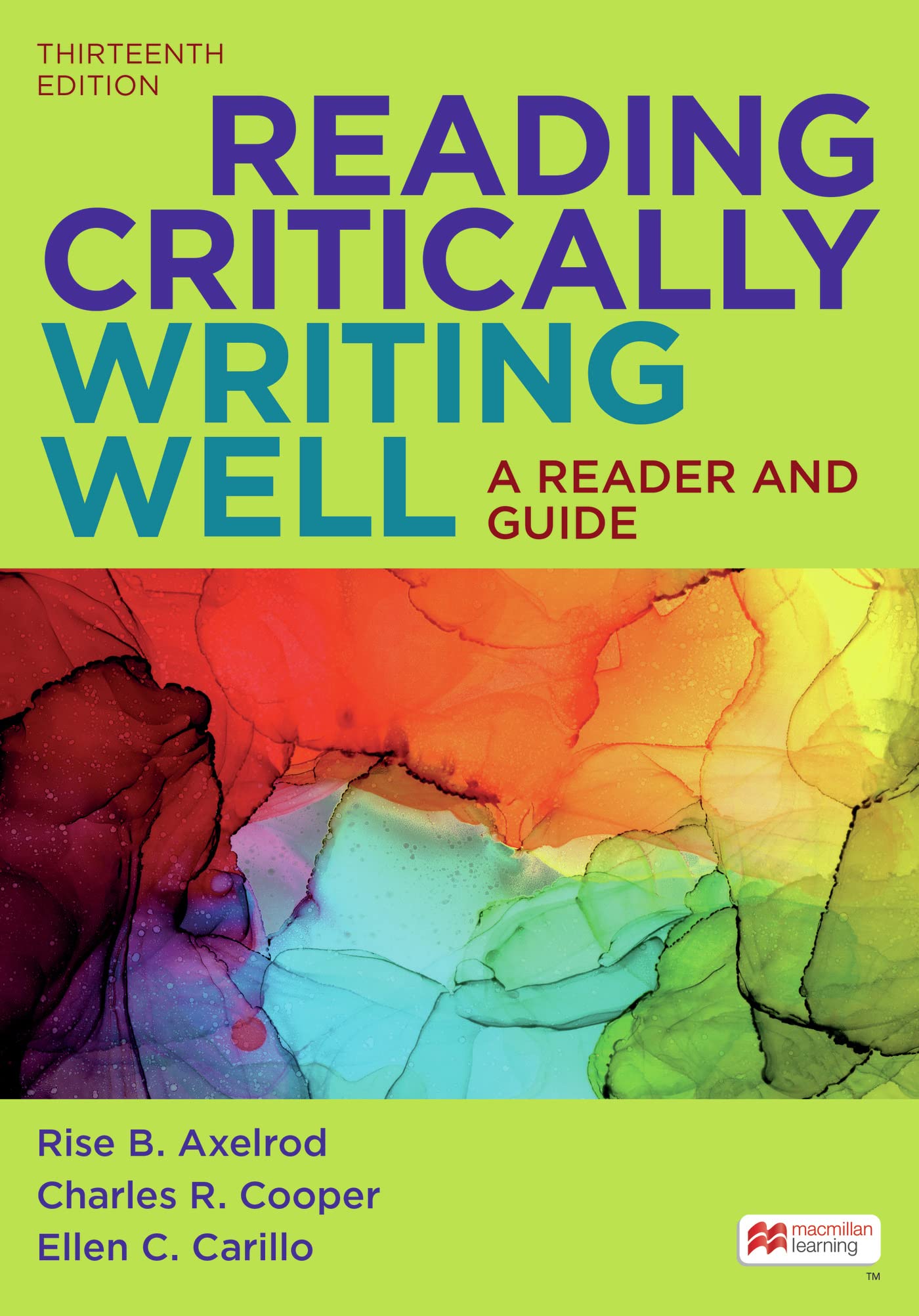 Reading Critically, Writing Well A Reader and Guide 13th 9781319332297 Front Cover