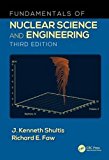 Fundamentals of Nuclear Science and Engineering 3rd 9781498769297 Front Cover