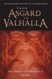 From Asgard to Valhalla The Remarkable History of the Norse Myths cover art