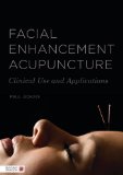 Facial Enhancement Acupuncture Clinical Use and Application 2013 9781848191297 Front Cover