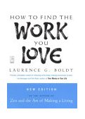 How to Find the Work You Love 2004 9780142196298 Front Cover