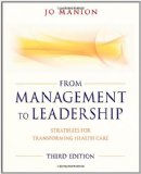 From Management to Leadership Strategies for Transforming Health cover art