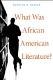 What Was African American Literature?  cover art