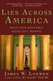 Lies Across America What Our Historic Sites Get Wrong 2007 9780743296298 Front Cover