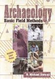 Archaeology Basic Field Methods  9780787281298 Front Cover