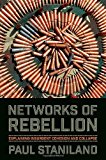 Networks of Rebellion Explaining Insurgent Cohesion and Collapse