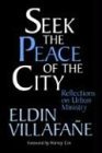 Seek the Peace of the City Reflections on Urban Ministry 1995 9780802807298 Front Cover