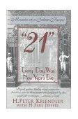 "21" Everyday Was New Year's Eve: Memoirs of a Saloon Keeper 1999 9780878332298 Front Cover