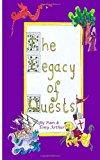 Legacy of Quests 2013 9781494492298 Front Cover