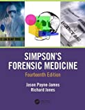 Simpson's Forensic Medicine, 14th Edition 14th 9781498704298 Front Cover